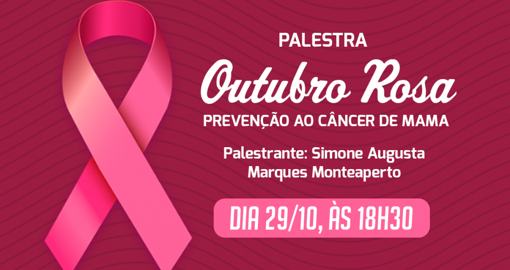 OUTUBRO ROSA: AEAO promove palestra sobre prevenção ao câncer de mama ...